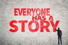 Everyone Has a Story